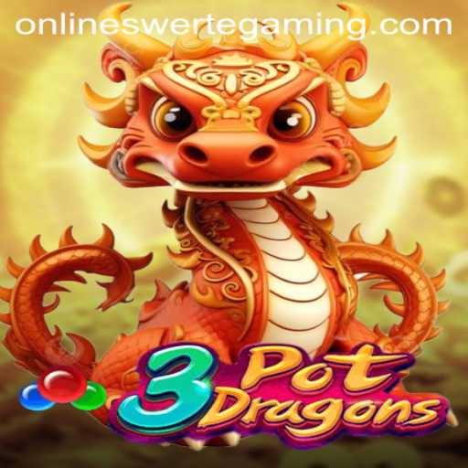 The Thrilling World of 3PotDragons: A Dive into Swerte Gaming